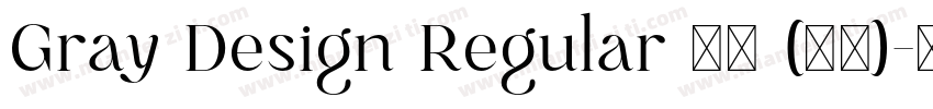 Gray Design Regular 普通 (西方)字体转换